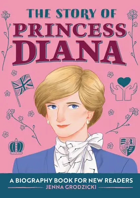 Historia księżnej Diany: Książka biograficzna dla młodych czytelników - The Story of Princess Diana: A Biography Book for Young Readers