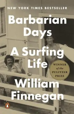 Barbarian Days: Życie surfera - Barbarian Days: A Surfing Life