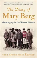 Pamiętnik Mary Berg: Dorastanie w getcie warszawskim - The Diary of Mary Berg: Growing Up in the Warsaw Ghetto