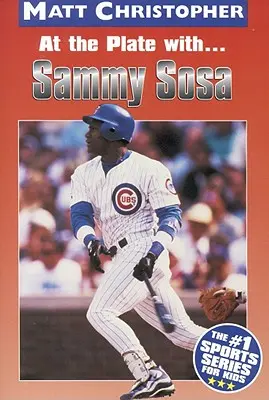 Na talerzu z Sammym Sosą - At the Plate with Sammy Sosa