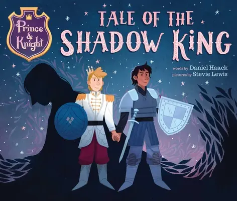 Książę i Rycerz: Opowieść o Królu Cieni - Prince & Knight: Tale of the Shadow King