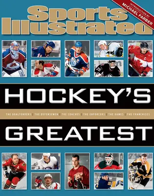 Sports Illustrated Największe osiągnięcia hokeja - Sports Illustrated Hockey's Greatest