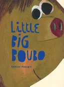 Mały wielki Boubo - Little Big Boubo