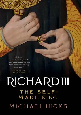 Ryszard III: samozwańczy król - Richard III: The Self-Made King