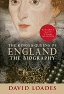 Królowie i królowe Anglii: Biografia - The Kings & Queens of England: The Biography