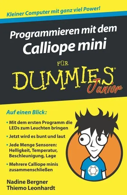 Programowanie z Calliope mini fur Dummies Junior - Programmieren mit dem Calliope mini fur Dummies Junior