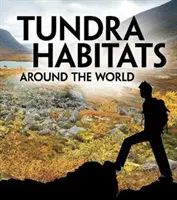 Siedliska tundry na całym świecie - Tundra Habitats Around the World