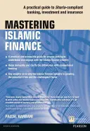 Opanuj finanse islamskie: Praktyczny przewodnik po bankowości, inwestycjach i ubezpieczeniach zgodnych z szariatem - Mastering Islamic Finance: A Practical Guide to Sharia-Compliant Banking, Investment and Insurance