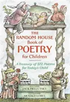 The Random House Book of Poetry dla dzieci - The Random House Book of Poetry for Children