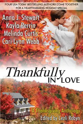 Na szczęście w miłości: Antologia na Święto Dziękczynienia - Thankfully in Love: A Thanksgiving Anthology