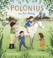 Kucyk Poloniusz - Polonius the Pit Pony