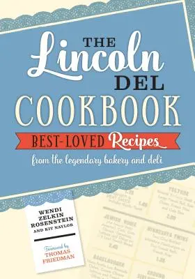 Książka kucharska Lincoln del - The Lincoln del Cookbook