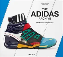 Archiwum Adidasa - kolekcja obuwia - The Adidas Archive. the Footwear Collection