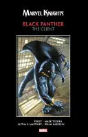 Marvel Knights Black Panther autorstwa Priest & Texeira: The Client - Marvel Knights Black Panther by Priest & Texeira: The Client