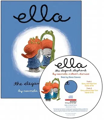 Ella the Elegant Elephant [z płytą audio CD] - Ella the Elegant Elephant [With Audio CD]