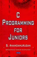 Programowanie w języku C dla juniorów - C Programming for Juniors