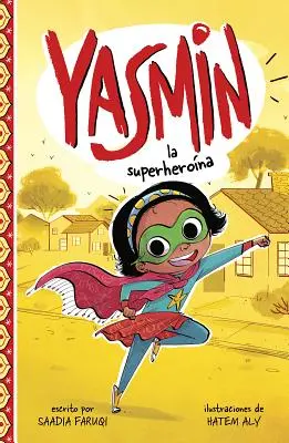 Yasmin la Superherona = Yasmin Superbohaterka - Yasmin la Superherona = Yasmin the Superhero