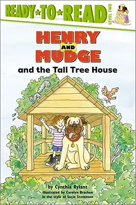 Henry i Mudge i domek na wysokim drzewie: Gotowe do czytania, poziom 2 - Henry and Mudge and the Tall Tree House: Ready-To-Read Level 2