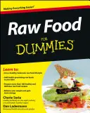 Surowe jedzenie dla opornych - Raw Food for Dummies