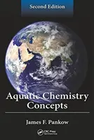 Koncepcje chemii wodnej, wydanie drugie - Aquatic Chemistry Concepts, Second Edition