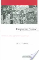 Empatyczna wizja: Afekt, trauma i sztuka współczesna - Empathic Vision: Affect, Trauma, and Contemporary Art