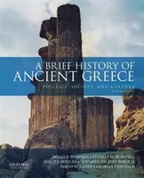 Krótka historia starożytnej Grecji - polityka, społeczeństwo i kultura - Brief History of Ancient Greece - Politics, Society, and Culture