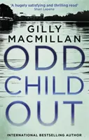 Odd Child Out - najbardziej chwytający za serce thriller kryminalny, jaki przeczytasz w tym roku od autora Richard & Judy Book Club - Odd Child Out - The most heart-stopping crime thriller you'll read this year from a Richard & Judy Book Club author