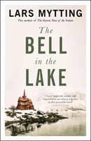 Bell in the Lake - The Sister Bells Trilogy Vol. 1: The Times Historical Fiction Book of the Month