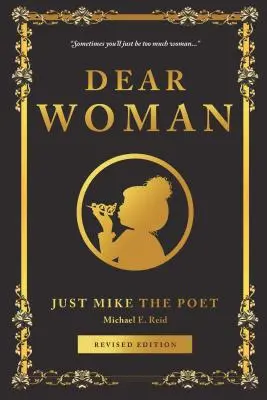 Droga kobieto: (poezja dla kobiet) - Dear Woman: (Poetry for Women)