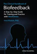 Kliniczny podręcznik biofeedbacku - Clinical Handbook of Biofeedba