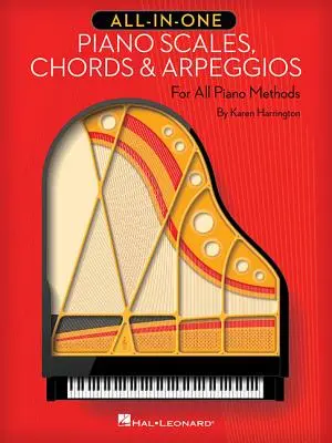 Skale, akordy i arpeggia w jednym podręczniku: Dla wszystkich metod gry na fortepianie - All-In-One Piano Scales, Chords & Arpeggios: For All Piano Methods