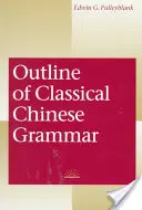 Zarys klasycznej gramatyki chińskiej - Outline of Classical Chinese Grammar