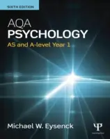 Aqa Psychology: As i A-Level Rok 1 - Aqa Psychology: As and A-Level Year 1