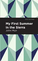 Moje pierwsze lato w Sierra - My First Summer in the Sierra