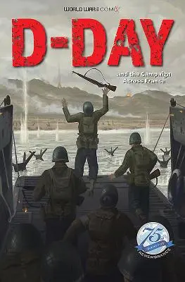 D-Day i kampania we Francji - D-Day and the Campaign Across France