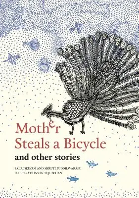 Matka kradnie rower: I inne historie - Mother Steals a Bicycle: And Other Stories