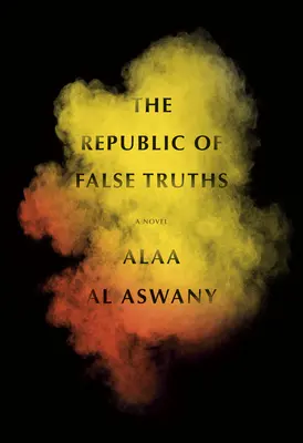Republika fałszywych prawd - The Republic of False Truths