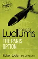 Opcja paryska Roberta Ludluma - Robert Ludlum's The Paris Option