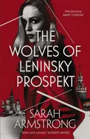 Wilki z Leninskiego Prospektu - The Wolves of Leninsky Prospekt