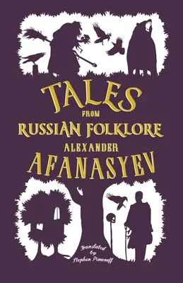 Opowieści z rosyjskiego folkloru: Nowe tłumaczenie - Tales from Russian Folklore: New Translation