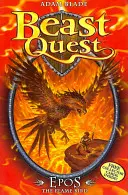 Beast Quest: Epos Płomienny Ptak - Seria 1 Księga 6 - Beast Quest: Epos The Flame Bird - Series 1 Book 6