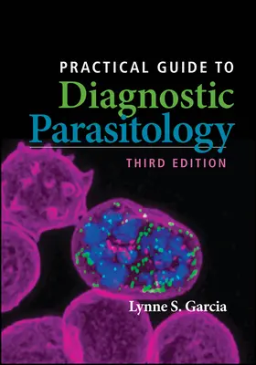 Praktyczny przewodnik po parazytologii diagnostycznej - Practical Guide to Diagnostic Parasitology