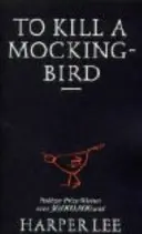 Zabić drozda - To Kill A Mockingbird