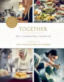 Razem: Książka kucharska naszej społeczności - Together: Our Community Cookbook