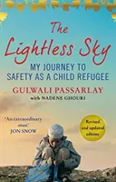 Bezchmurne niebo - Moja podróż do bezpieczeństwa jako dziecko-uchodźca - Lightless Sky - My Journey to Safety as a Child Refugee