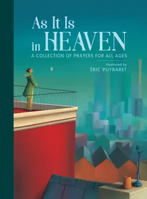 Jak w niebie: Zbiór modlitw dla wszystkich grup wiekowych - As It Is in Heaven: A Collection of Prayers for All Ages