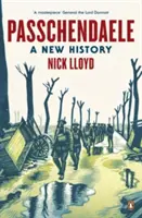 Passchendaele - nowa historia - Passchendaele - A New History