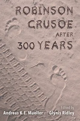 Robinson Crusoe po 300 latach - Robinson Crusoe After 300 Years