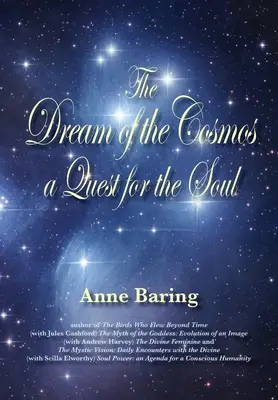 Sen o kosmosie: Poszukiwanie duszy - The Dream of the Cosmos: A Quest for the Soul