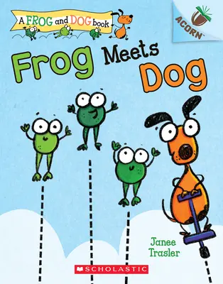 Żaba spotyka psa: Książka o żołędziu (Książka o żabie i psie #1), 1 - Frog Meets Dog: An Acorn Book (a Frog and Dog Book #1), 1